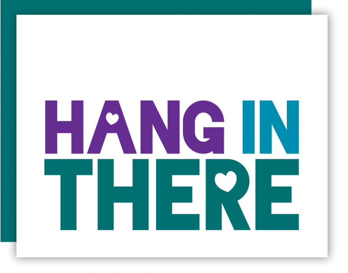 Hang in There - Teal