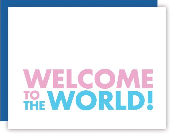 Welcome to the World!