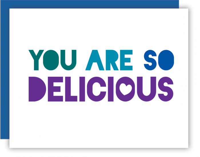 You are so Delish - Blue