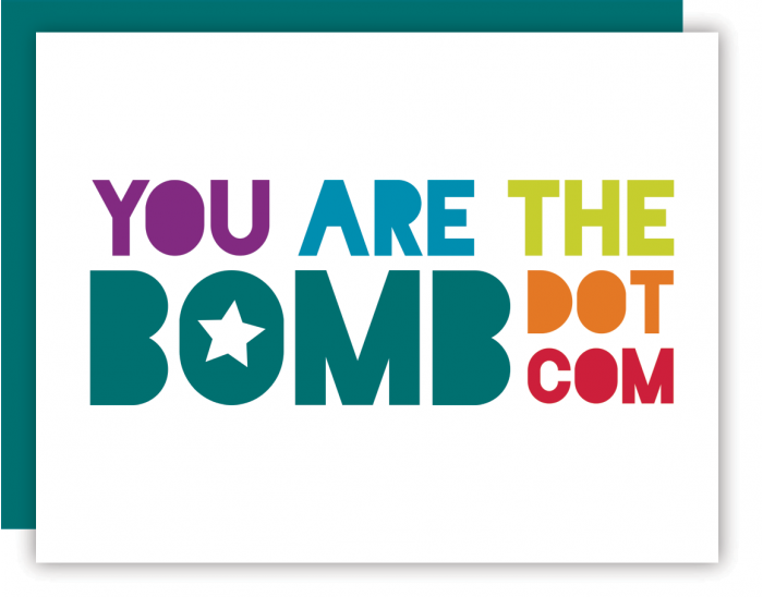 You Are The Bomb